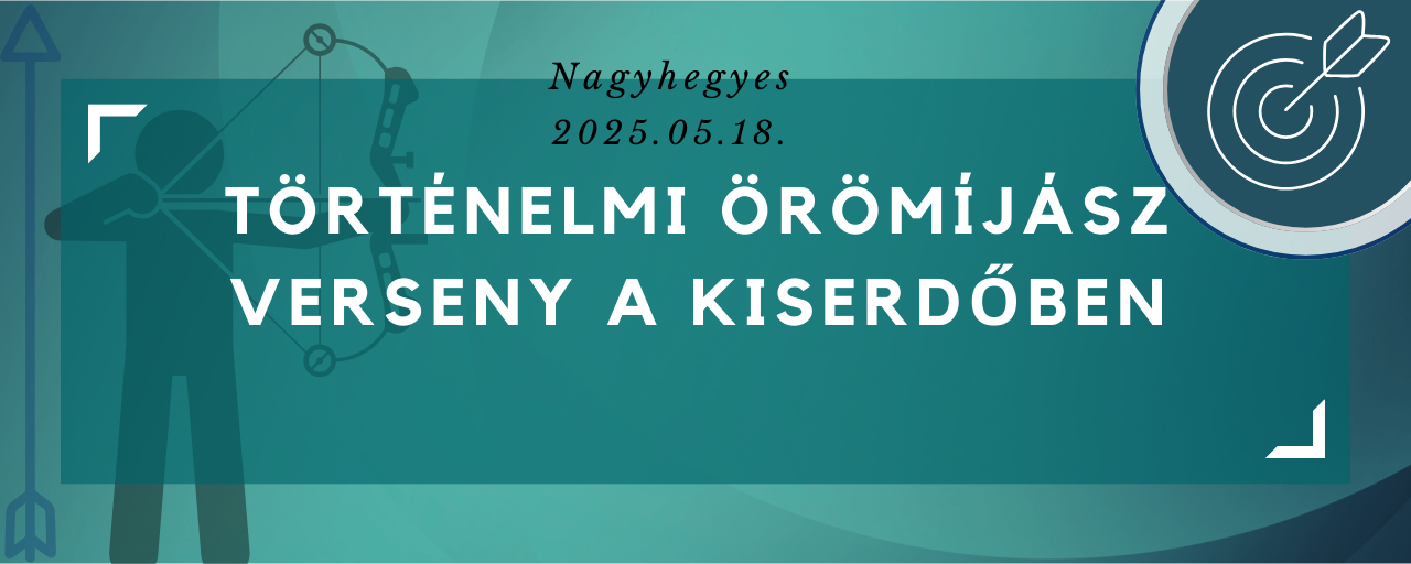 Történelmi Örömíjász verseny a Kiserdőben