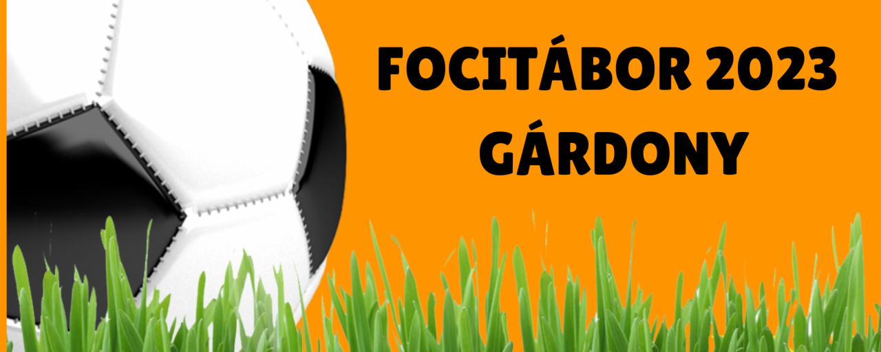 Focitábor 2023 GÁRDONY