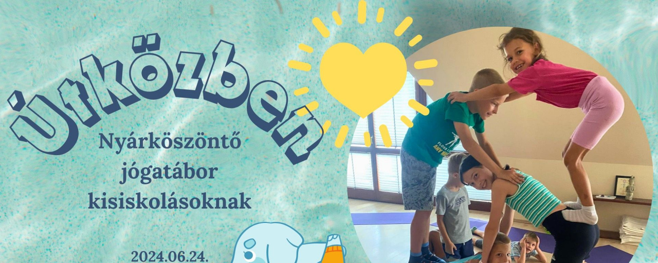Nyárköszöntő napközis jógatábor kisiskolásoknak