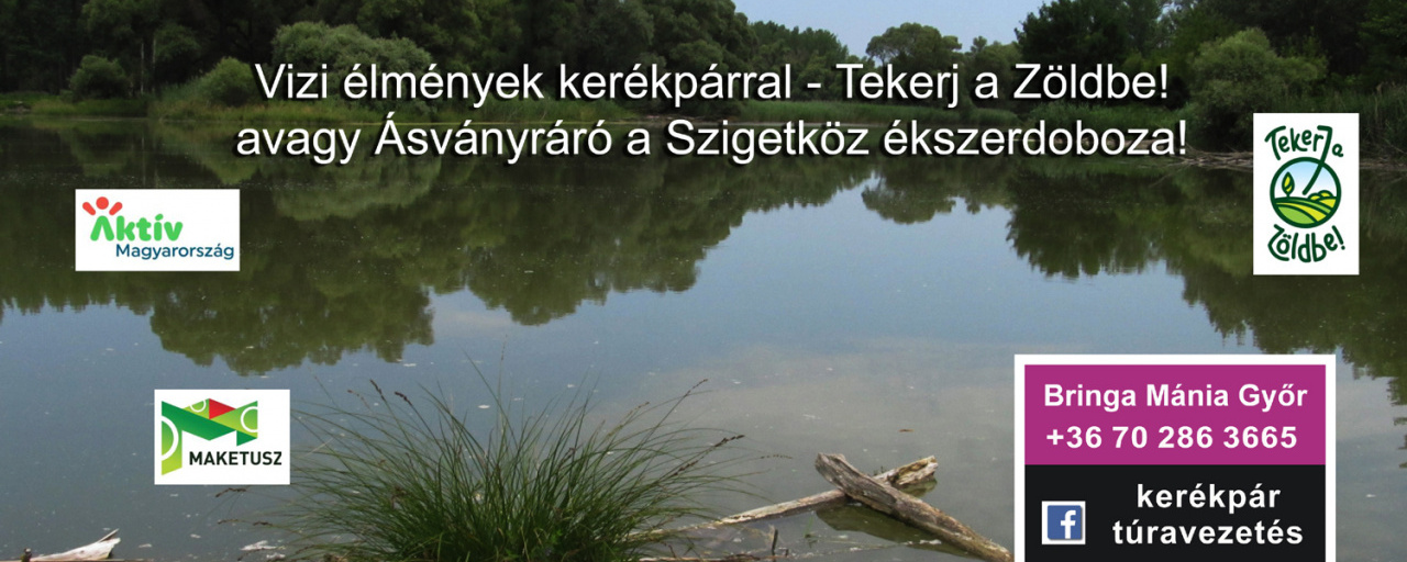 Tekerj a Zöldbe! avagy Ásványráró a Szigetköz ékszerdoboza! - Vizi élmények kerékpárral