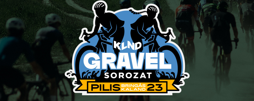 Pilis Bringás Kaland - KLND Gravel sorozat