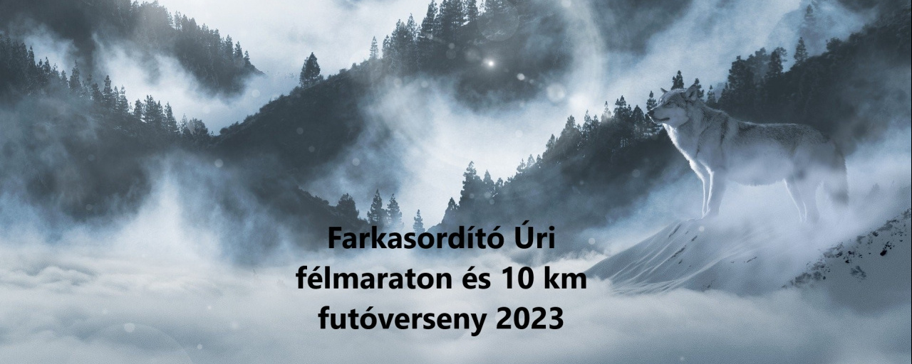 MERU Farkasordító Úri Félmaraton és 10 km-es futóverseny 2023