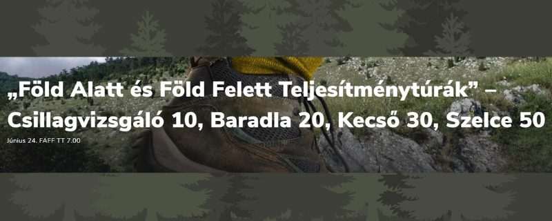Föld alatt és föld felett teljesítménytúrák - Aggtelek