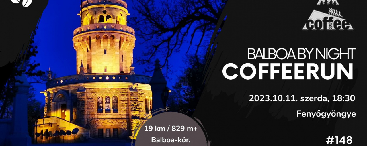 CoffeeRUN – Balboa by night #148