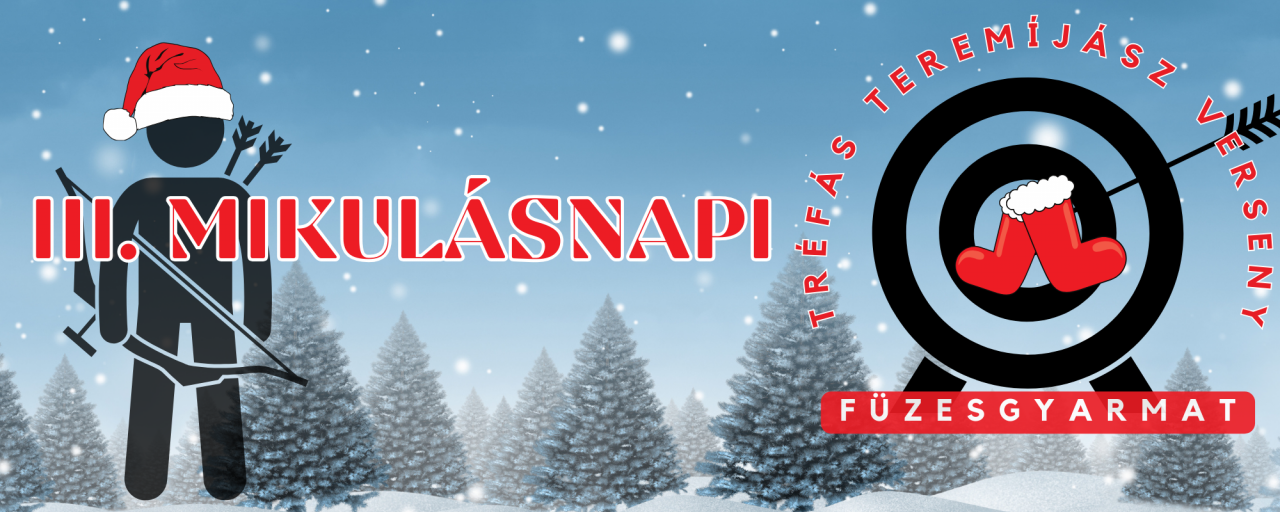 III. Mikulásnapi Tréfás Teremíjász Verseny