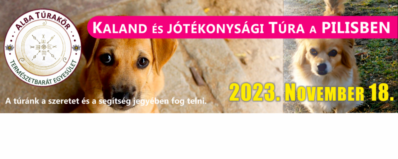 Kaland és jótékonysági Túra a Pilisben