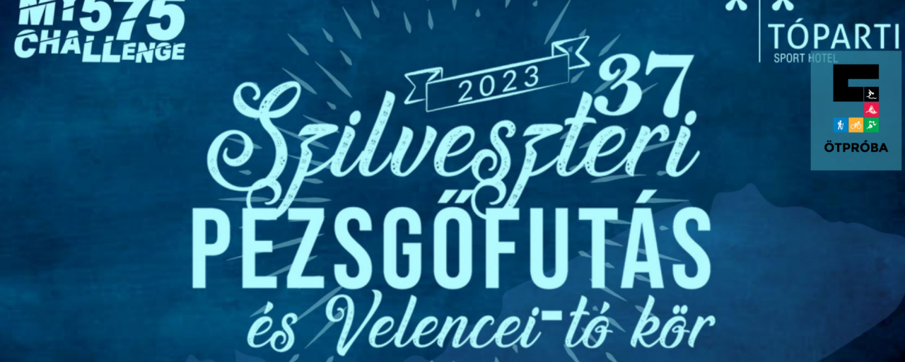 37. Szilveszteri Pezsgőfutás és Velencei-tó kör