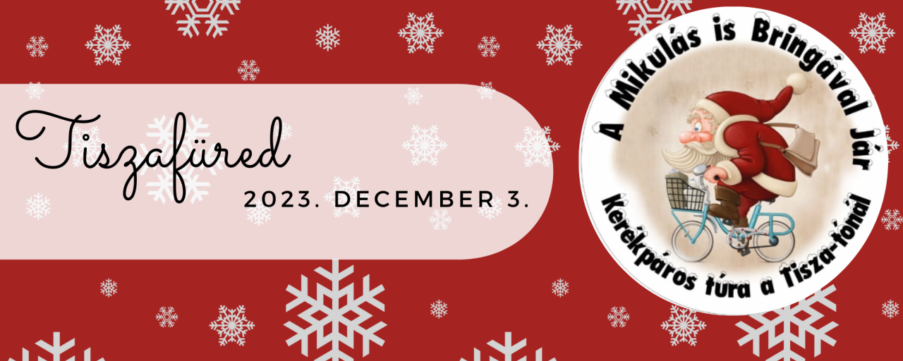 A Mikulás is Bringával jár a Tisza-tónál is