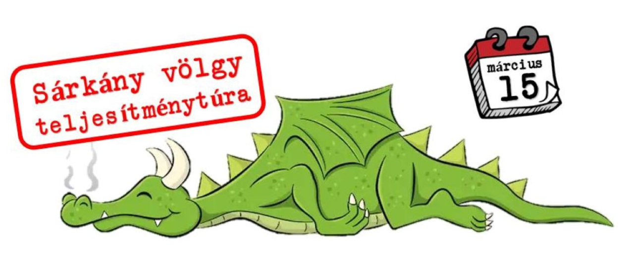 Sárkány-völgy - 40 / 25 / 15 / Baláca Séta / Sárkány sétáltatás / Karinthy 200