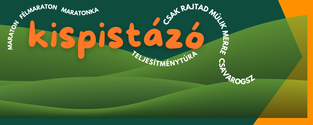 Kis Pistázó - Maraton / Félmaraton / Maratonka