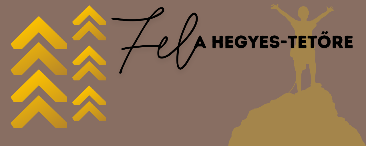 Fel a Hegyes-tetőre!