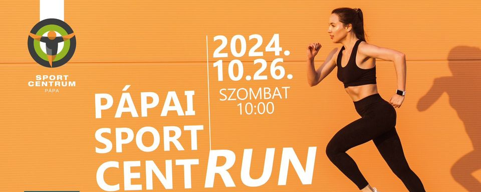 Pápai Sport CentRUN 2024