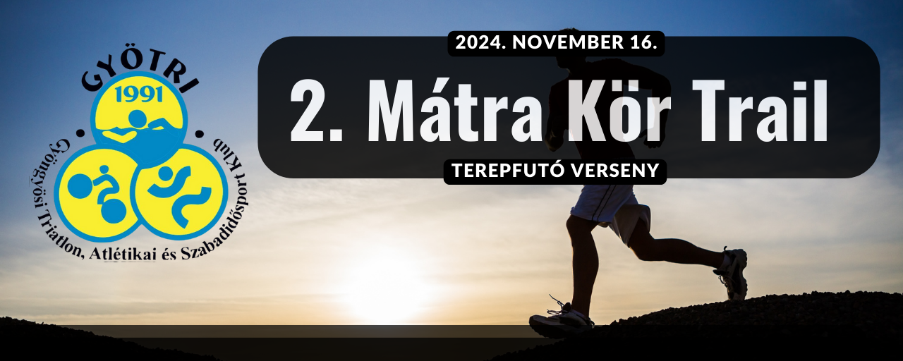 2. Mátra Kör Trail terepfutó verseny