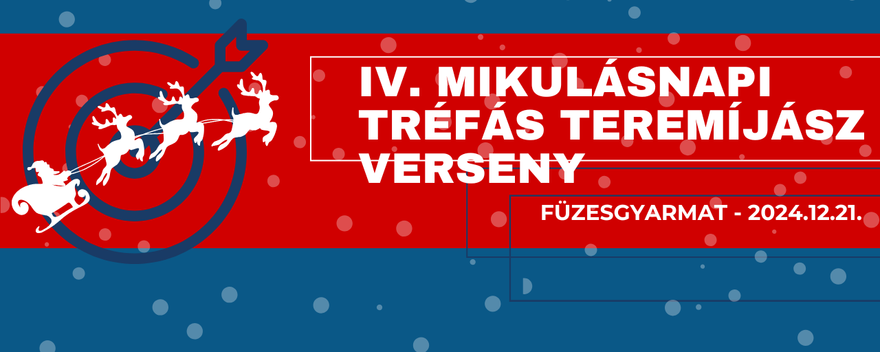 IV. Mikulásnapi Tréfás Teremíjász Verseny