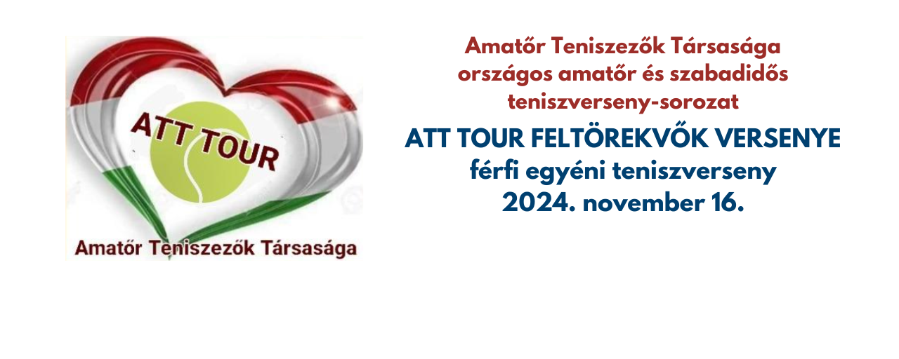 ATT TOUR FELTÖREKVŐK VERSENYE - Teniszverseny