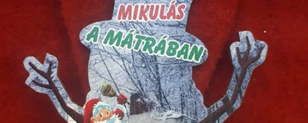 Mikulás a Mátrában  - 8 / 14 / 3 Törp Túra / 20