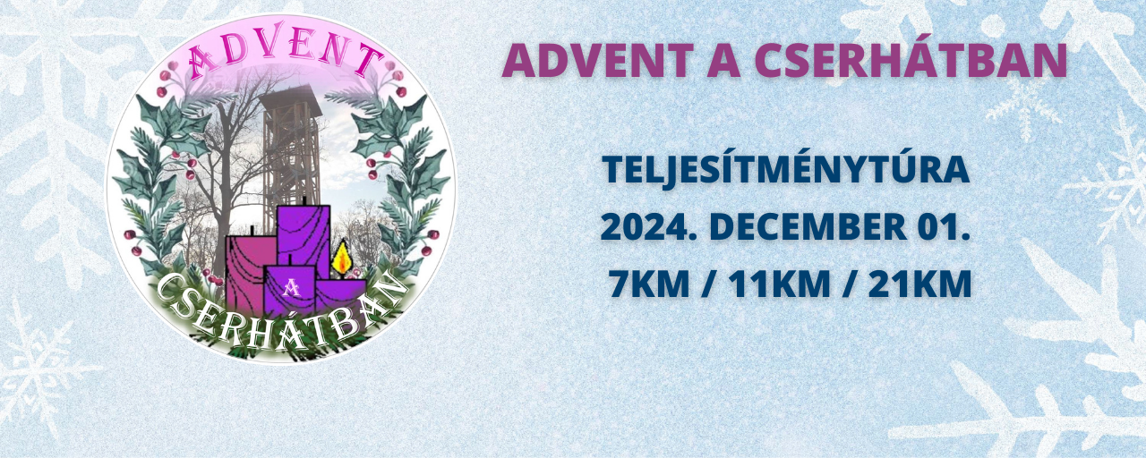 Advent a Cserhátban  - 7 / 11 / 21