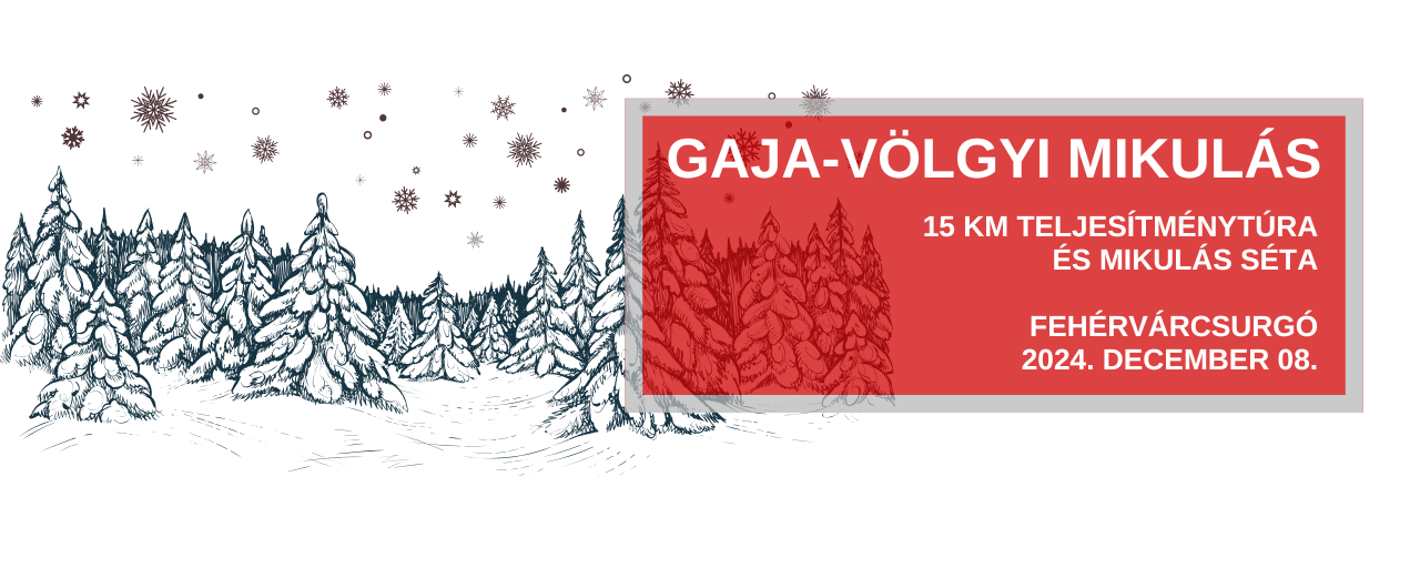 Gaja-völgyi Mikulás  - Gaja-völgyi Mikulás 15 km / Gaja-völgyi Mikulás Séta