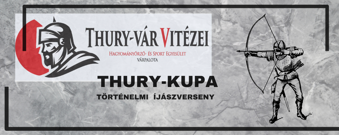 Thury-kupa Történelmi örömíjász verseny