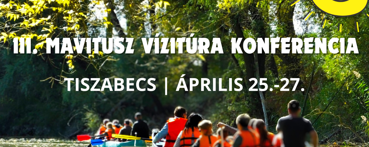 III. VÍZITÚRA KONFERENCIA, Tiszabecs