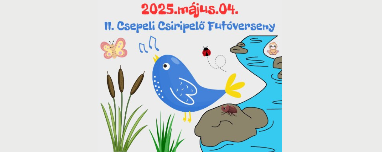 II. Csepeli Csiripelő Futóverseny