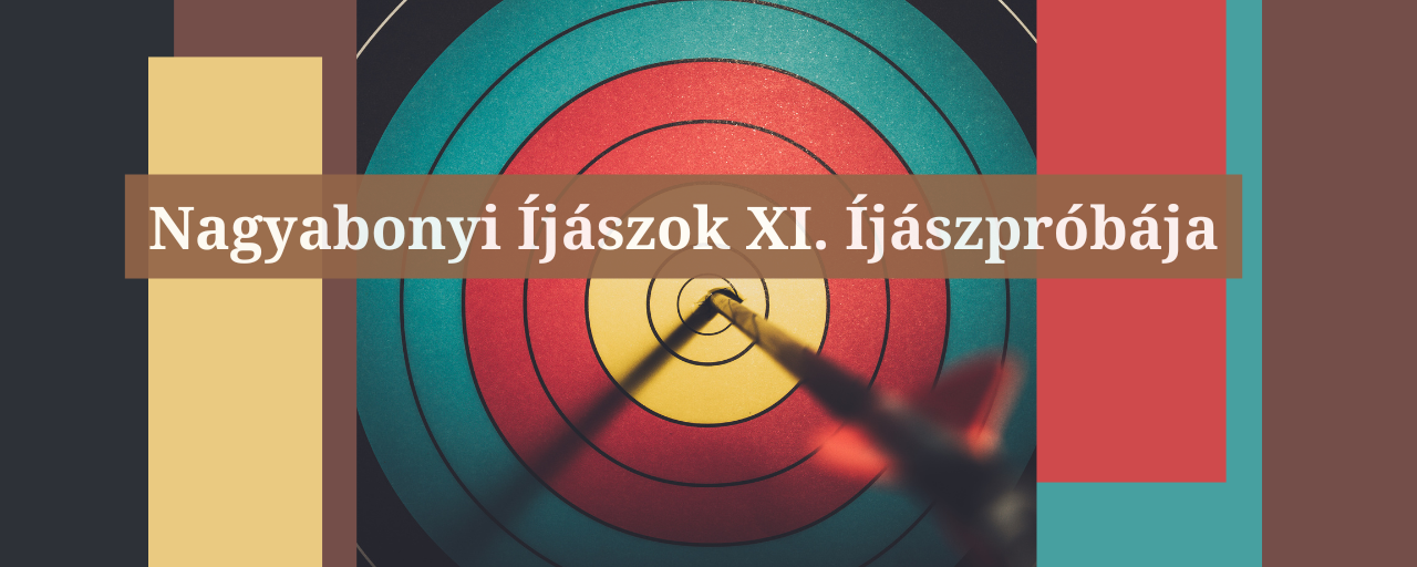 Nagyabonyi Íjászok XI. Íjászpróbája