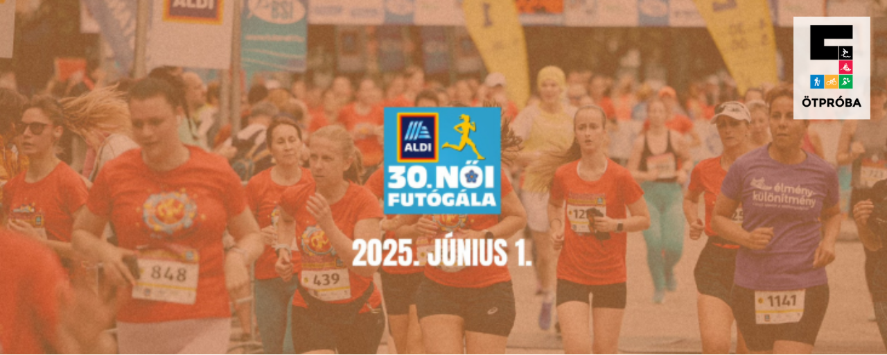 30. ALDI Női Futógála