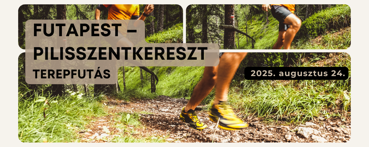 FUTAPEST - PILISSZENTKERESZT TEREPFUTÁS