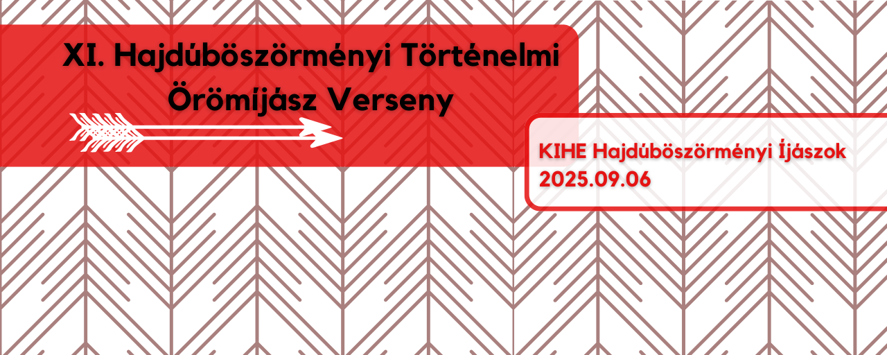 XI.Hajdúböszörményi Történelmi Örömíjász Verseny