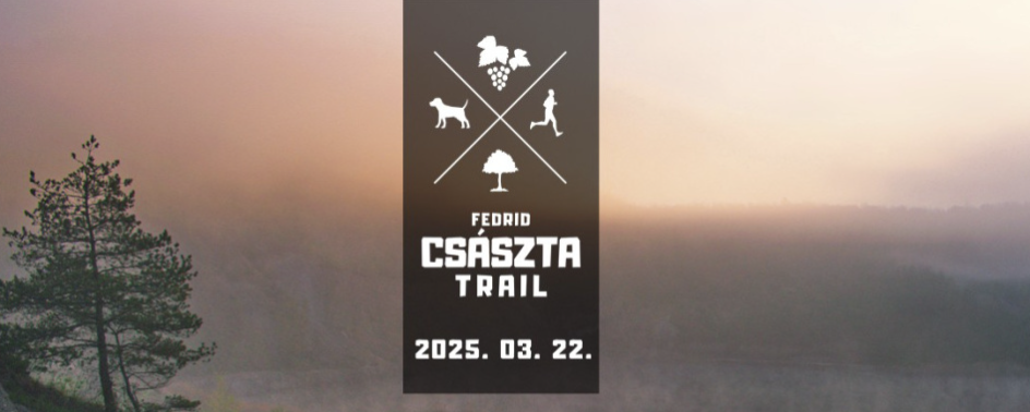 Fedrid Császta Trail 7 / 14 / 28 / 47