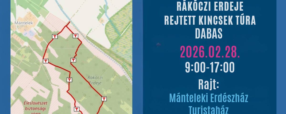 Rákóczi Erdeje Rejtett Kincsek Túra – Dabas Mántelek