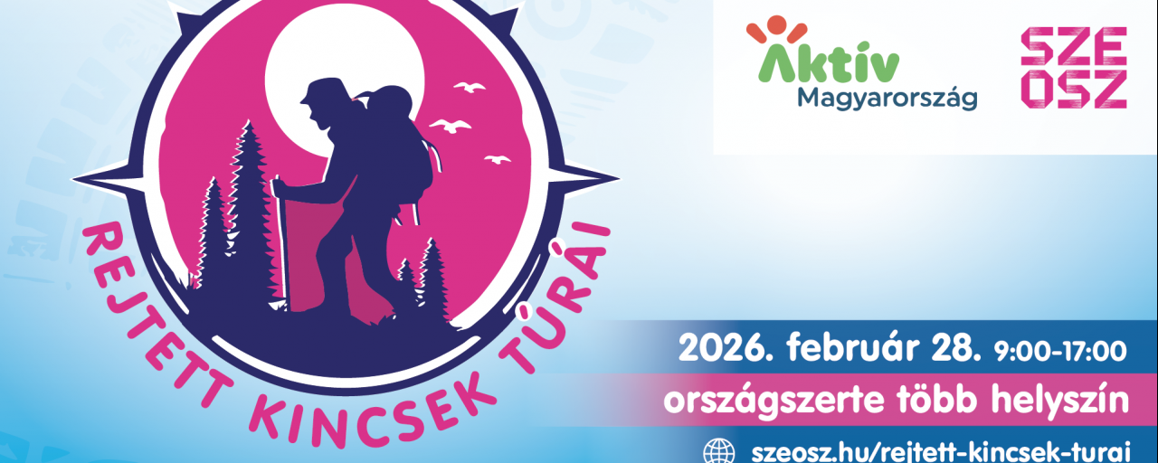 Rejtett Kincsek Túrái - Szögliget