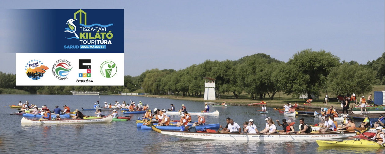 II. Tisza - tavi Kilátó TourTúra 2026.05.31.