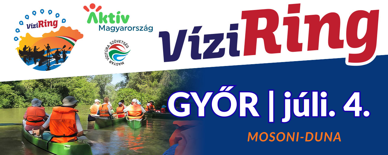 VíziRing Győr - A Vaskakas Nyomában 2. felvonás - július 4.