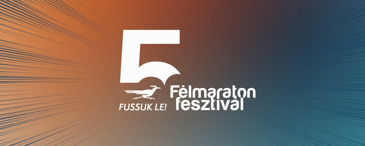5. Fussuk le! Félmaraton Fesztivál